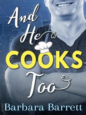 cover image of And He Cooks Too